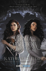 Vraja oaselor in zori de zi vol.2 din seria Vraja oaselor sub clar de luna 