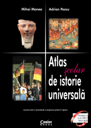 Atlas scolar de istorie universala / Manea 