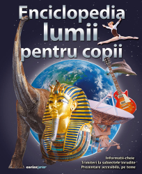 Enciclopedia lumii pentru copii 