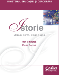 Istorie / Ciuperca - Manual pentru clasa a XI-a 