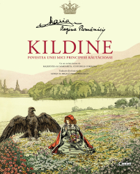 Kildine. Povestea unei principese rautacioase 