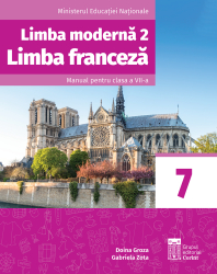 Limba franceza L2 - Manual pentru clasa a VII-a 