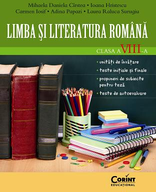 LIMBA SI LITERATURA ROMANA CLASA a VIII-a 