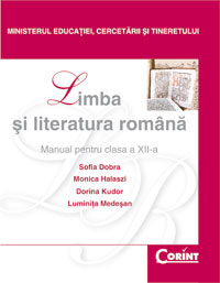 Limba si literatura romana / Dobra - Manual pentru clasa a XII-a 