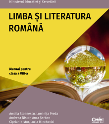 Limba si Literatura Romana. Manual pentru clasa a VIII-a 