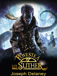 Povestea lui Slither 