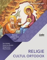 RELIGIE. CULTUL ORTODOX. Manual pentru clasa a II-a 