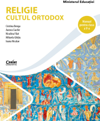 Religie. Cultul ortodox. Manual pentru clasa a V-a 