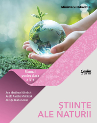 Stiinte ale naturii. Manual pentru clasa a IV-a 