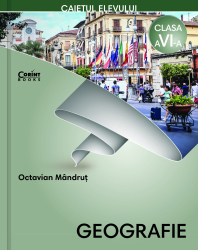 Geografie - Caietul elevului pentru clasa a VI-a 
