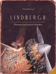 Lindbergh. Povestea unui soricel zburator 