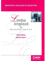 Limba engleza L1 - Manual pentru clasa a XI-a Doina Milos 