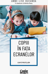 Copiii in fata ecranelor. Cum ii protejam 