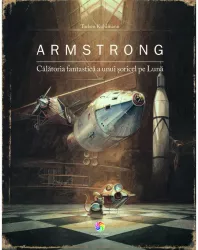 Armstrong. Calatoria fantastica a unui soricel pe Luna 