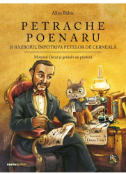 Petrache Poenaru si razboiul impotriva petelor de cerneala 