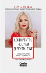 Lectii pentru fiul meu si pentru tine. 29 de lectii practice pentru o viata mai buna