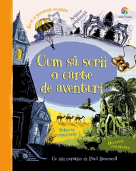 Cum sa scrii o carte de aventuri 