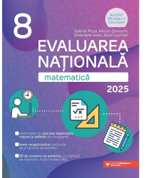 Matematica. Evaluare Nationala 2025. Clasa a VIII-a - Iurea Gheorghe 