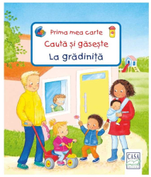 Cauta si gaseste - La gradinita 