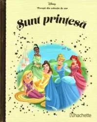 Disney. Sunt printesa 
