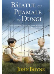 Baiatul cu pijamale in dungi - Boyne John 