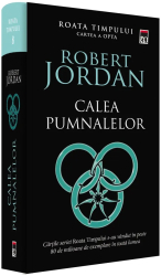 Calea pumnalelor vol.8 din seria Roata timpului Robert Jordan 