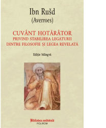 Cuvant hotarator privind stabilirea legaturii dintre filosofie si legea revelata Ibn Rusd Averroes
