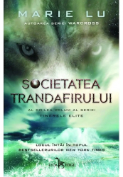 Tinerele elite vol. 2 Societatea trandafirului - Marie Lu 