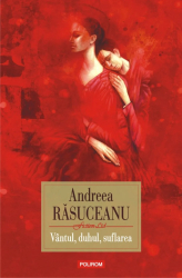 Vantul duhul suflarea Andreea Rasuceanu 