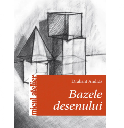 Bazele Desenului Drabant Andras 