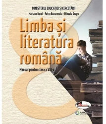 Limba si literatura romana. Manual pentru clasa a VIII-a - Mariana NorelPetru BucurenciuMihaela Dragu 