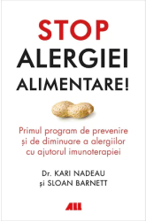 Stop alergiei alimentare Kari Nadeau Sloan Barnett 