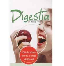 100 de sfaturi Digestia - Joan Gomez