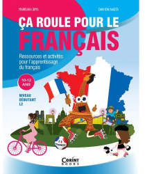 Ca roule pour le francais l2. franceza pentru incepatori 10-12 ani - Marioara Sima Dan Ion Nasta 