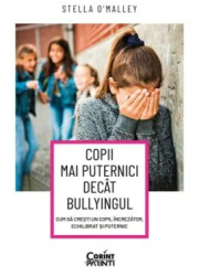 Copii mai puternici decat bullyingul Stella OMalley 