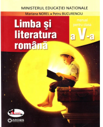 Limba si literatura romana manual clasa a V-a - Mariana Norel Petru Bucurenciu 
