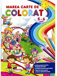 Marea carte de colorat 5-6 ani 