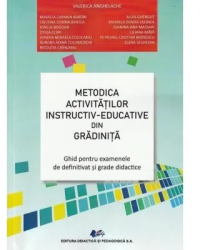 Metodica activitatilor instructiv-educative din gradinita - Valerica Anghelache 