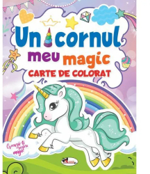 Unicornul meu magic. Carte de colorat 