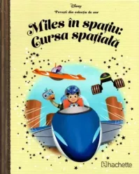 Disney. Miles in spatiu Cursa spatiala 
