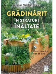 Gradinarit in straturi inaltate Susanne Nusslein-Muller 