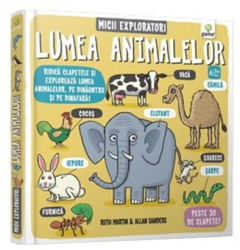 Lumea animalelor. Micii exploratori 