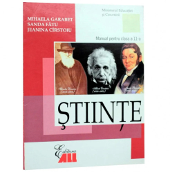 Stiinte. Manual clasa a XI-a - Mihaela Garabet Sanda Fatu Jeanina Cirstoiu