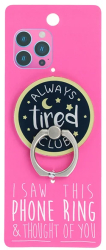 Suport inel telefon Always tired club 