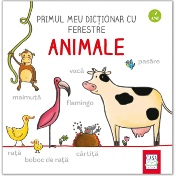 Primul meu dictionar cu ferestre. Animale Martina Badstuber 