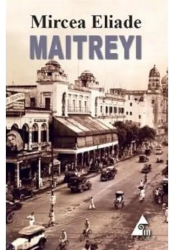 Maitreyi - Mircea Eliade