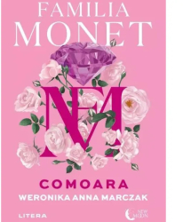 Familia Monet. Comoara Weronika Anna Marczak 