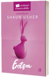 Erotism Seria Scrisori remarcabile Shaun Usher 