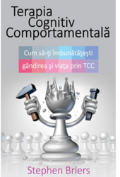 Terapia Cognitiv Comportamentala - Stephen Briers 