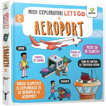 Lets go La aeroport/ Micii Exploratori 